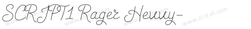 SCRIPT1 Rager Hevvy字体转换